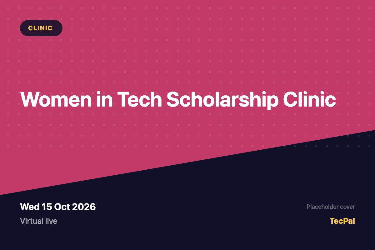 Women in Tech Scholarship Clinic at TecPal